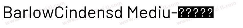 BarlowCindensd Mediu字体转换